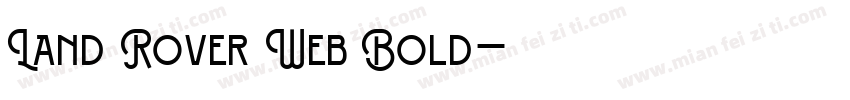 Land Rover Web Bold字体转换